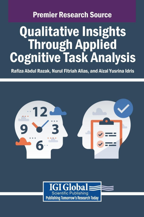 Kniha Qualitative Insights Through Applied Cognitive Task Analysis Nurul Fitriah Alias
