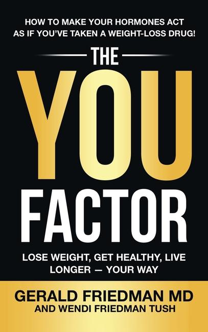 Knjiga The You Factor Wendi Friedman Tush