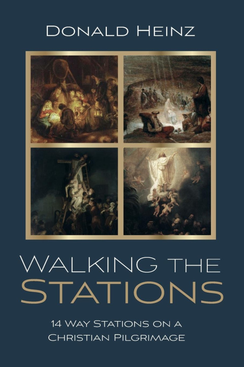 Knjiga Walking the Stations Donald Heinz