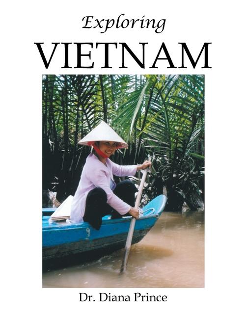 Kniha Exploring Vietnam Dr. Diana Prince