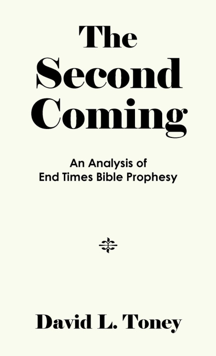 Kniha The Second Coming David L. Toney