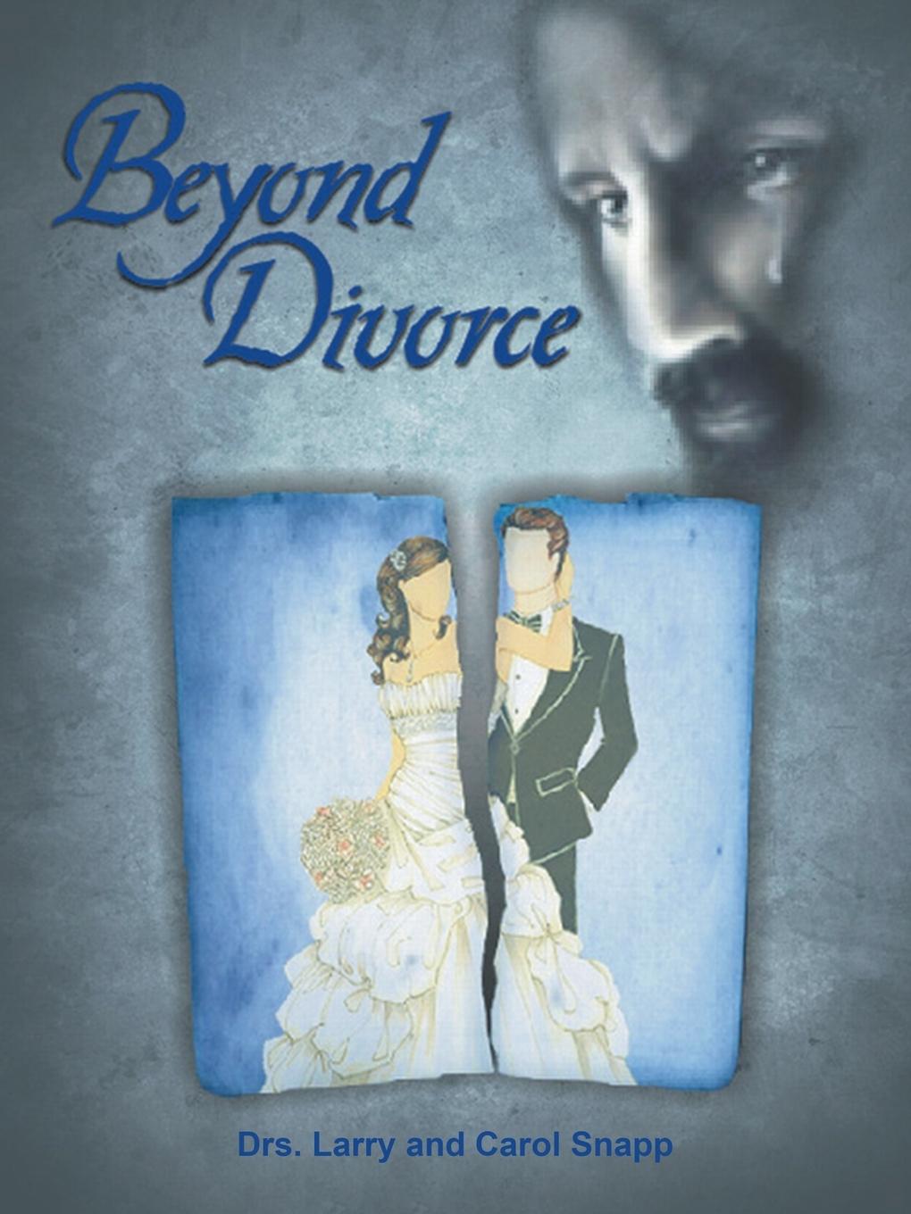 Kniha Beyond Divorce Carol Snapp