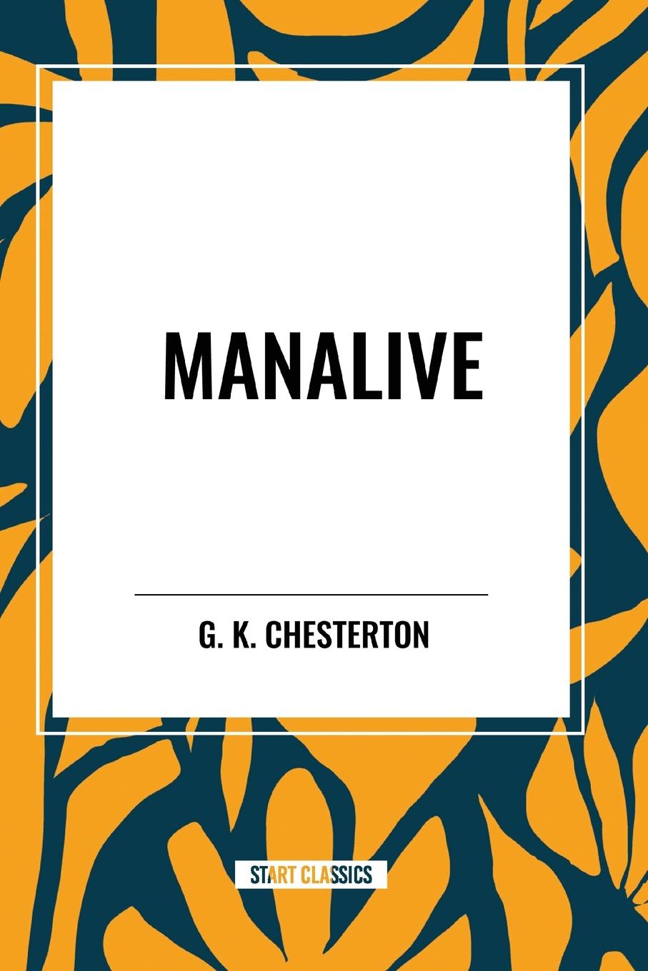 Kniha Manalive Chesterton