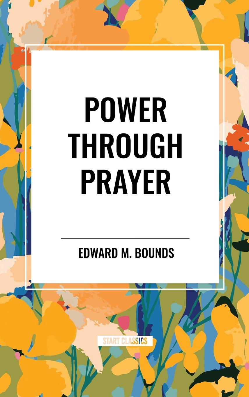Boek Power Through Prayer Bounds