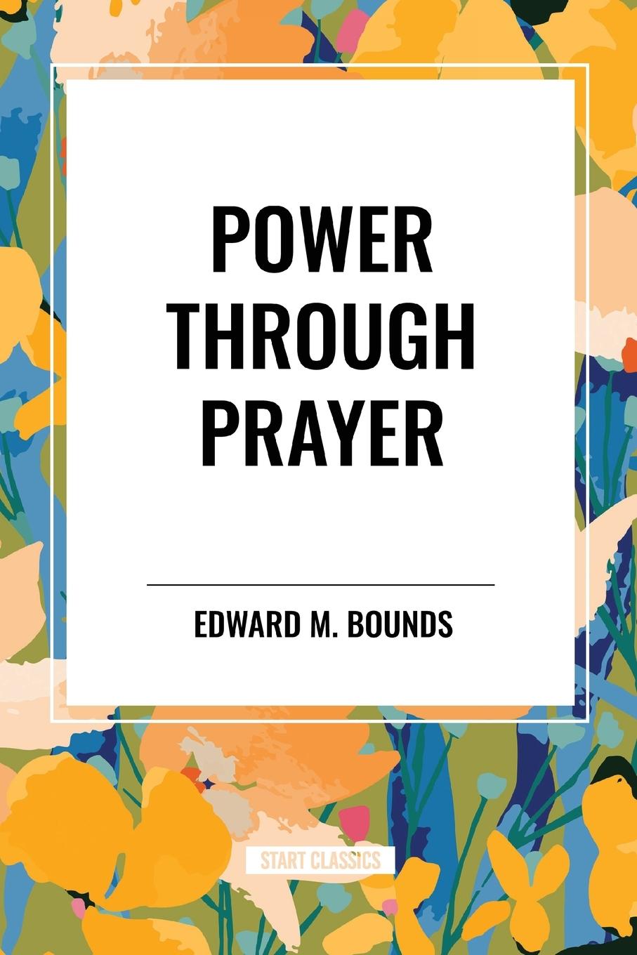 Boek Power Through Prayer Bounds