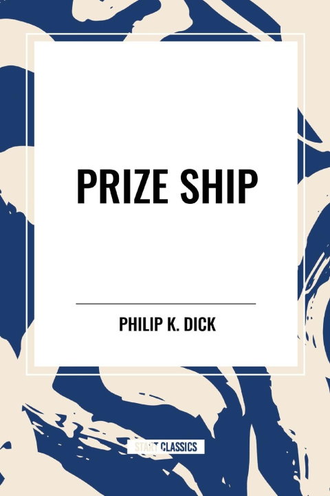 Kniha Prize Ship Dick