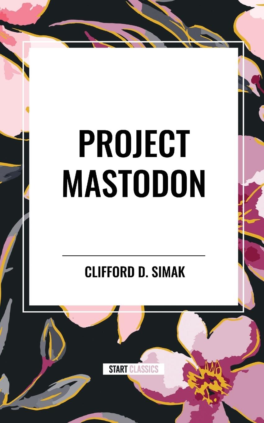 Book Project Mastodon Simak