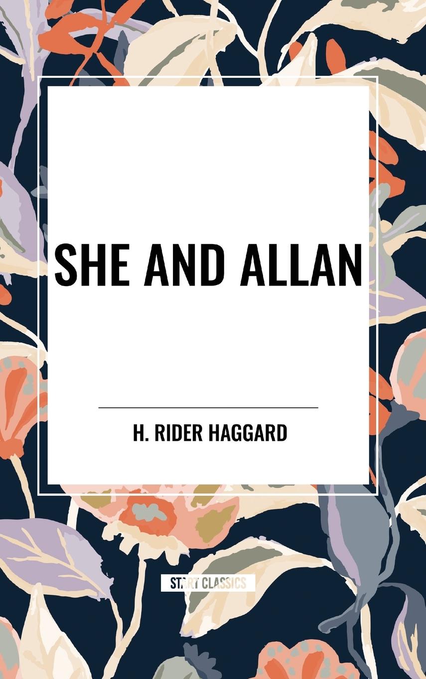 Book She and Allan Rider Haggard