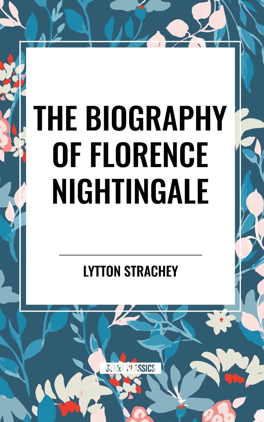 Buch The Biography of Florence Nightingale Strachey