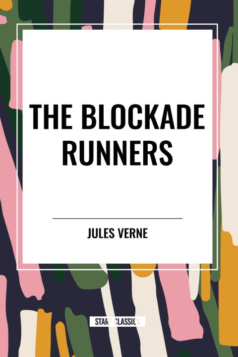 Kniha The Blockade Runners Verne