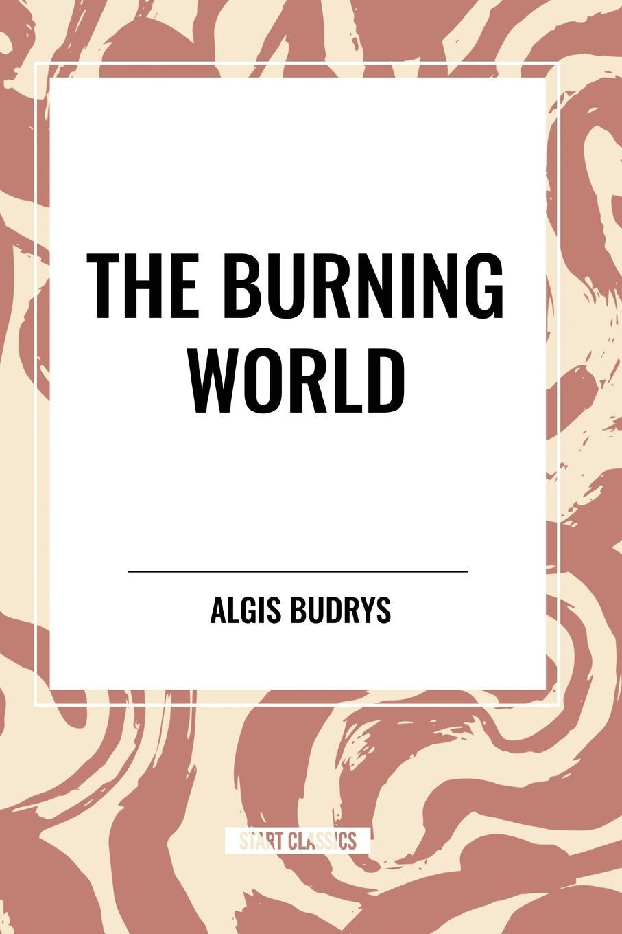Knjiga The Burning World Budrys