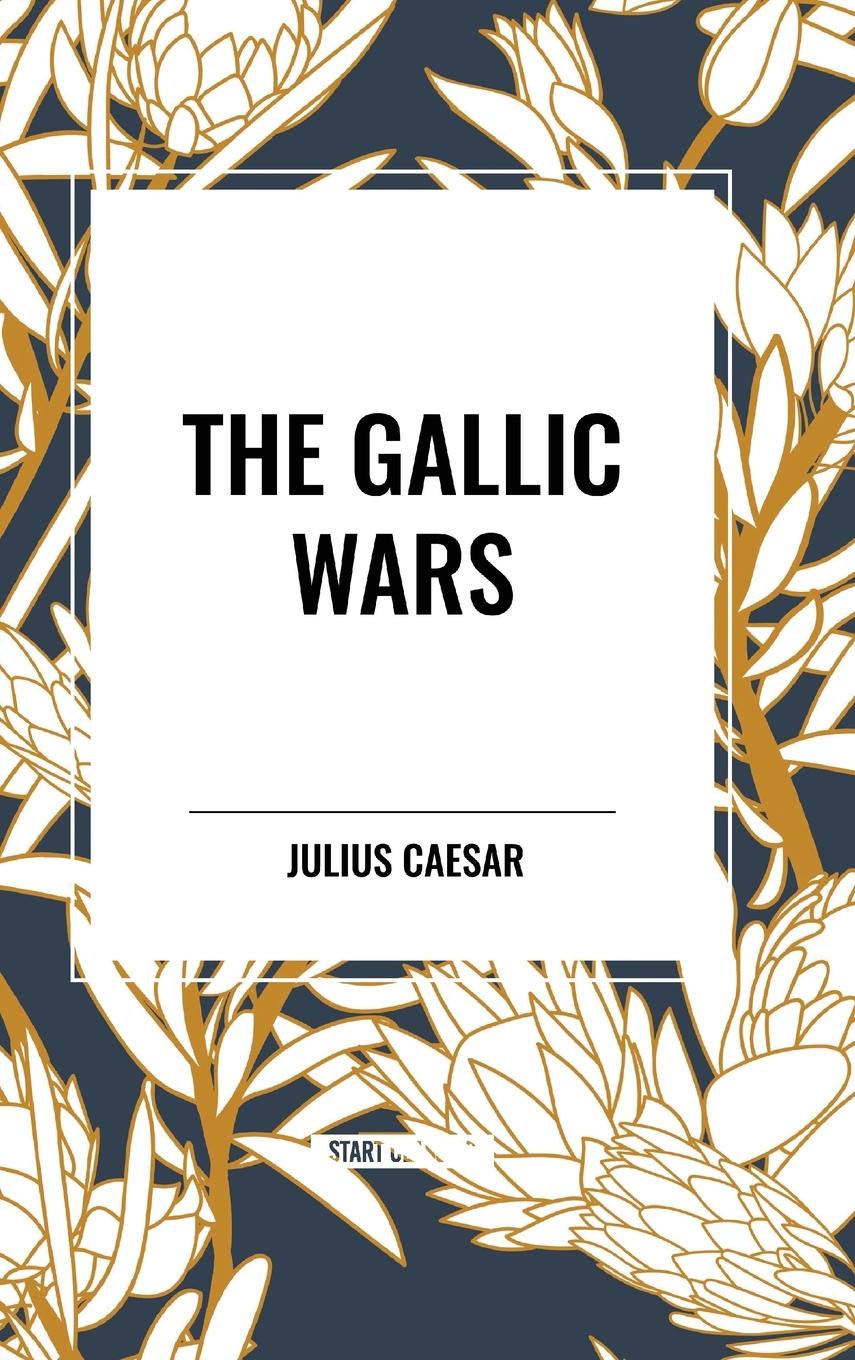 Book The Gallic Wars Caesar
