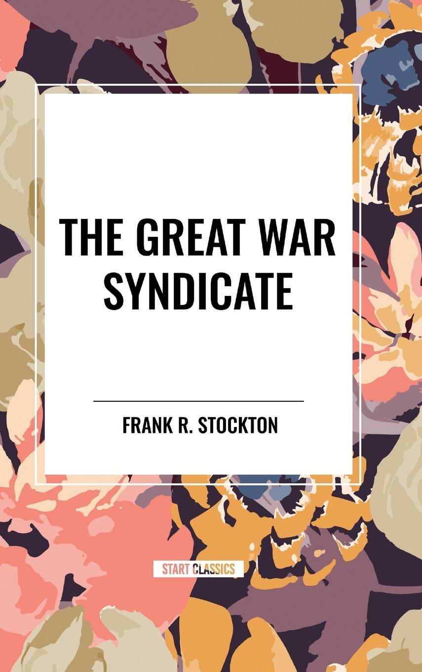 Boek The Great War Syndicate Stockton