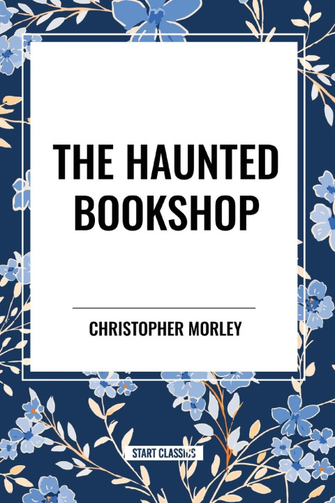 Knjiga The Haunted Bookshop Morley