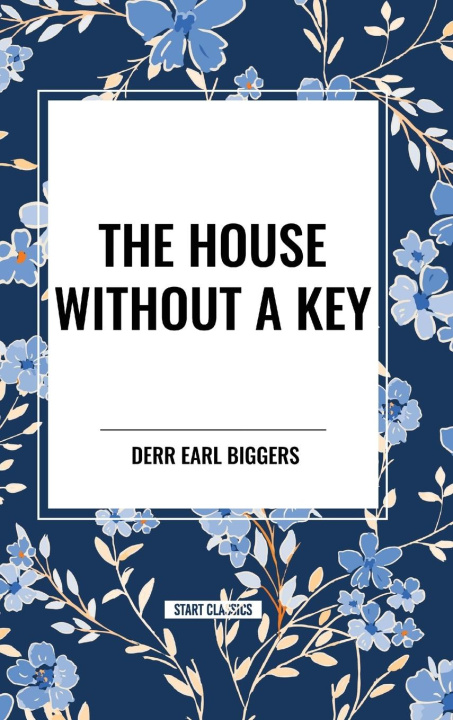 Knjiga The House Without A Key Biggers