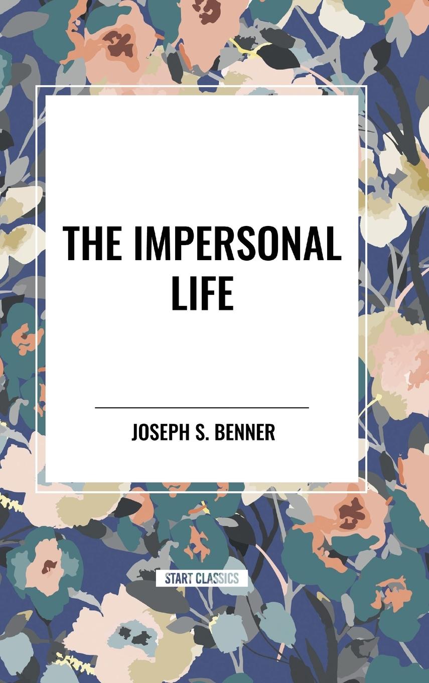 Knjiga The Impersonal Life Benner