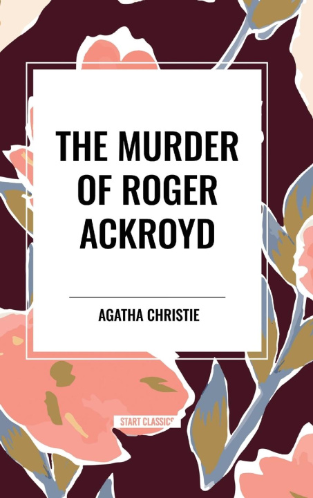 Knjiga The Murder of Roger Ackroyd Christie