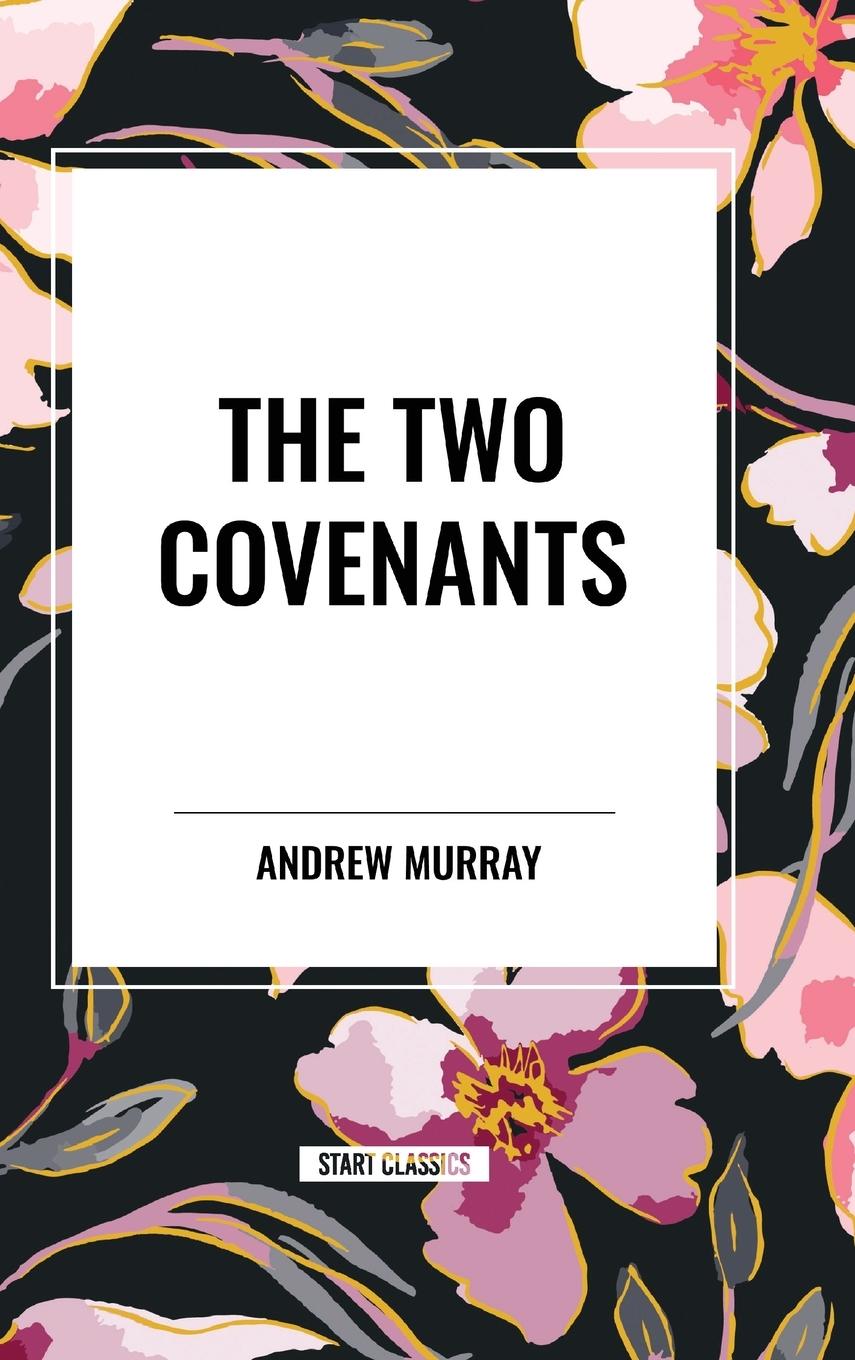 Kniha The Two Covenants Murray