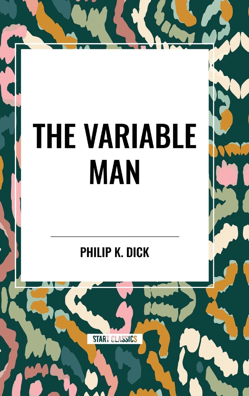 Kniha The Variable Man Dick