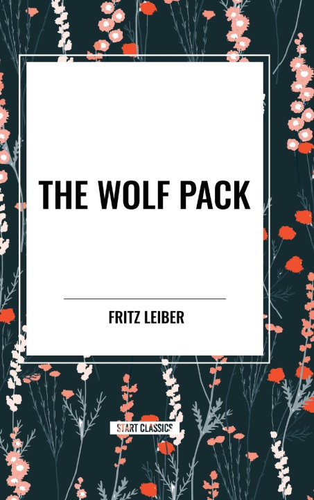 Buch The Wolf Pack Leiber