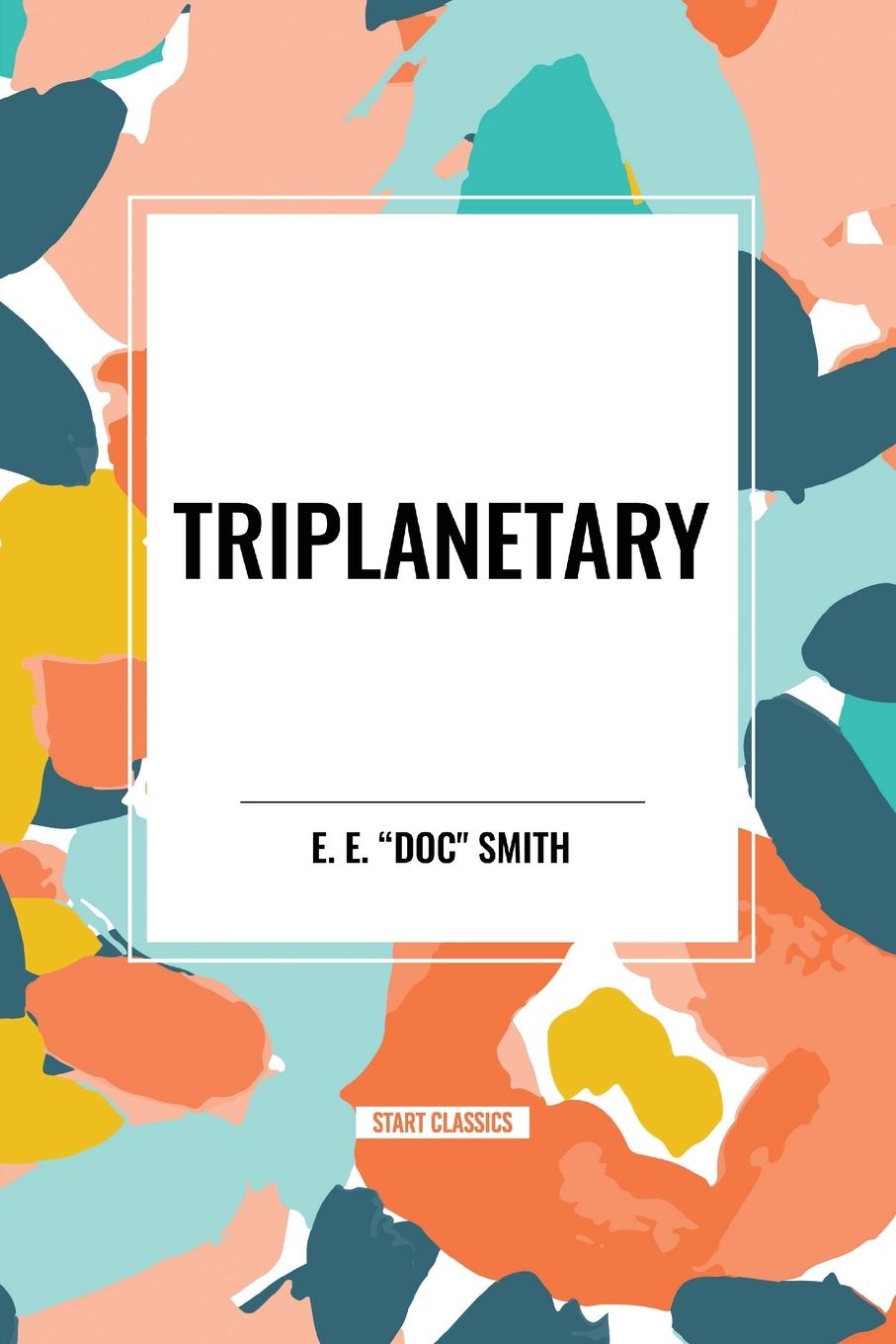 Kniha Triplanetary Smith