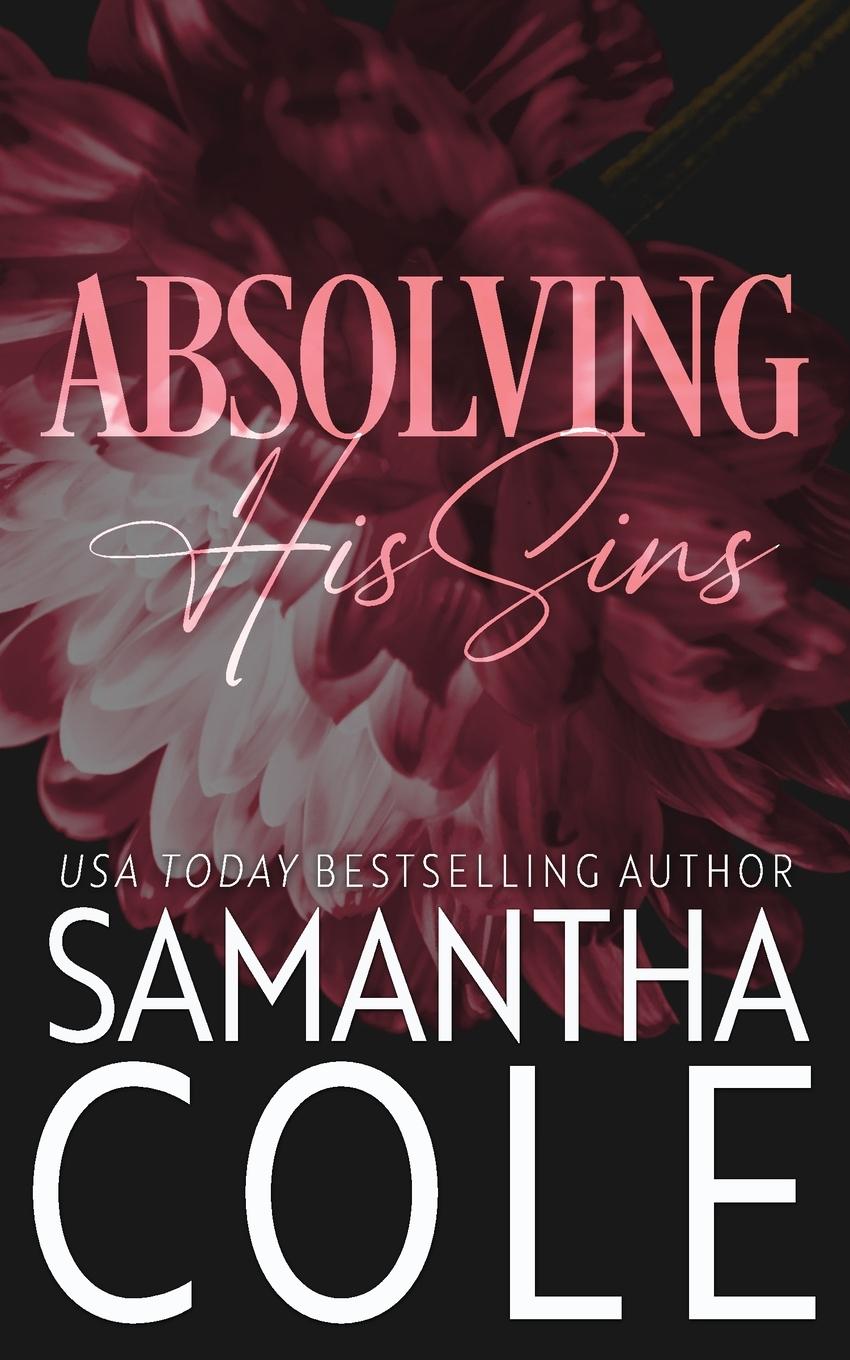 Kniha Absolving His Sins Samantha Cole