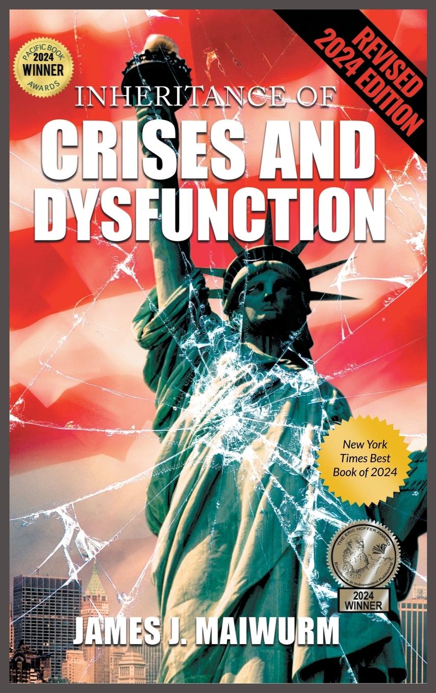 Knjiga Inheritance of Crises and Dysfunction James Maiwurm