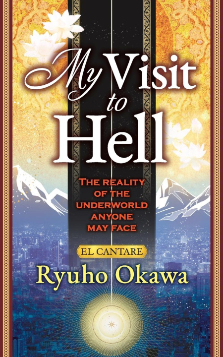 Kniha My Visit to Hell Ryuho Okawa
