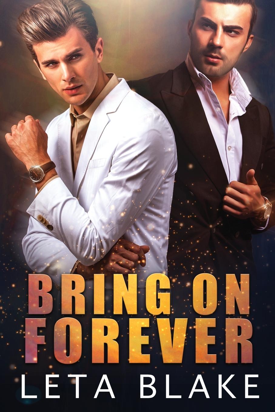 Knjiga Bring On Forever Leta Blake