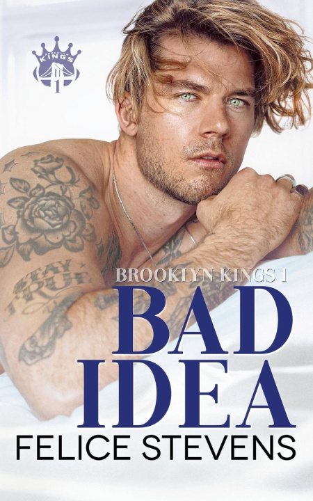 Kniha Bad Idea Felice Stevens