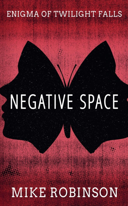 Book Negative Space Mike Robinson