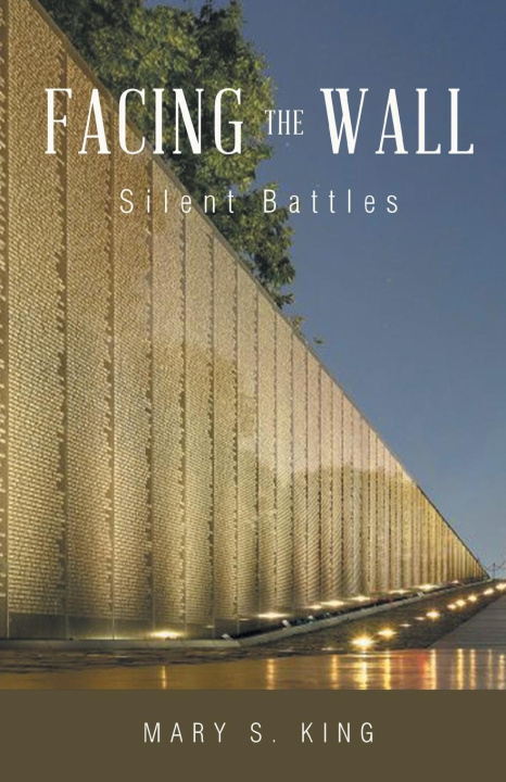 Book Facing the Wall Mary S King