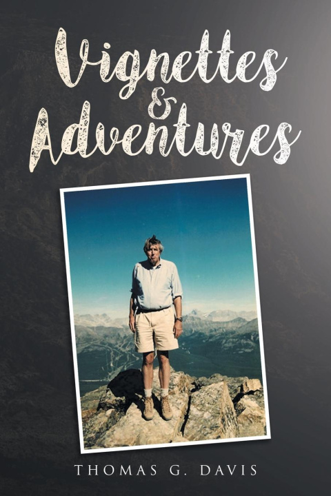 Kniha Vignettes & Adventures Thomas G. Davis