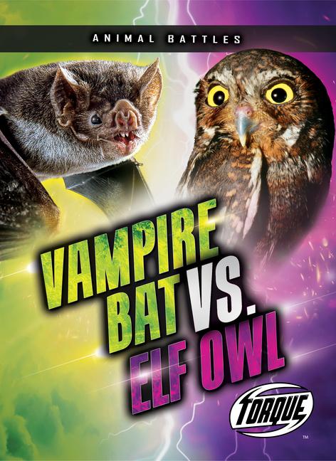Kniha Vampire Bat vs. Elf Owl 
