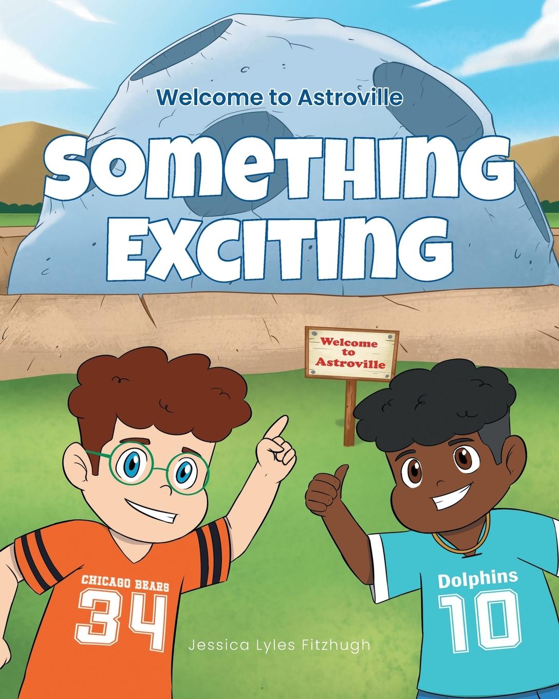 Kniha Something Exciting Jessica Lyles Fitzhugh