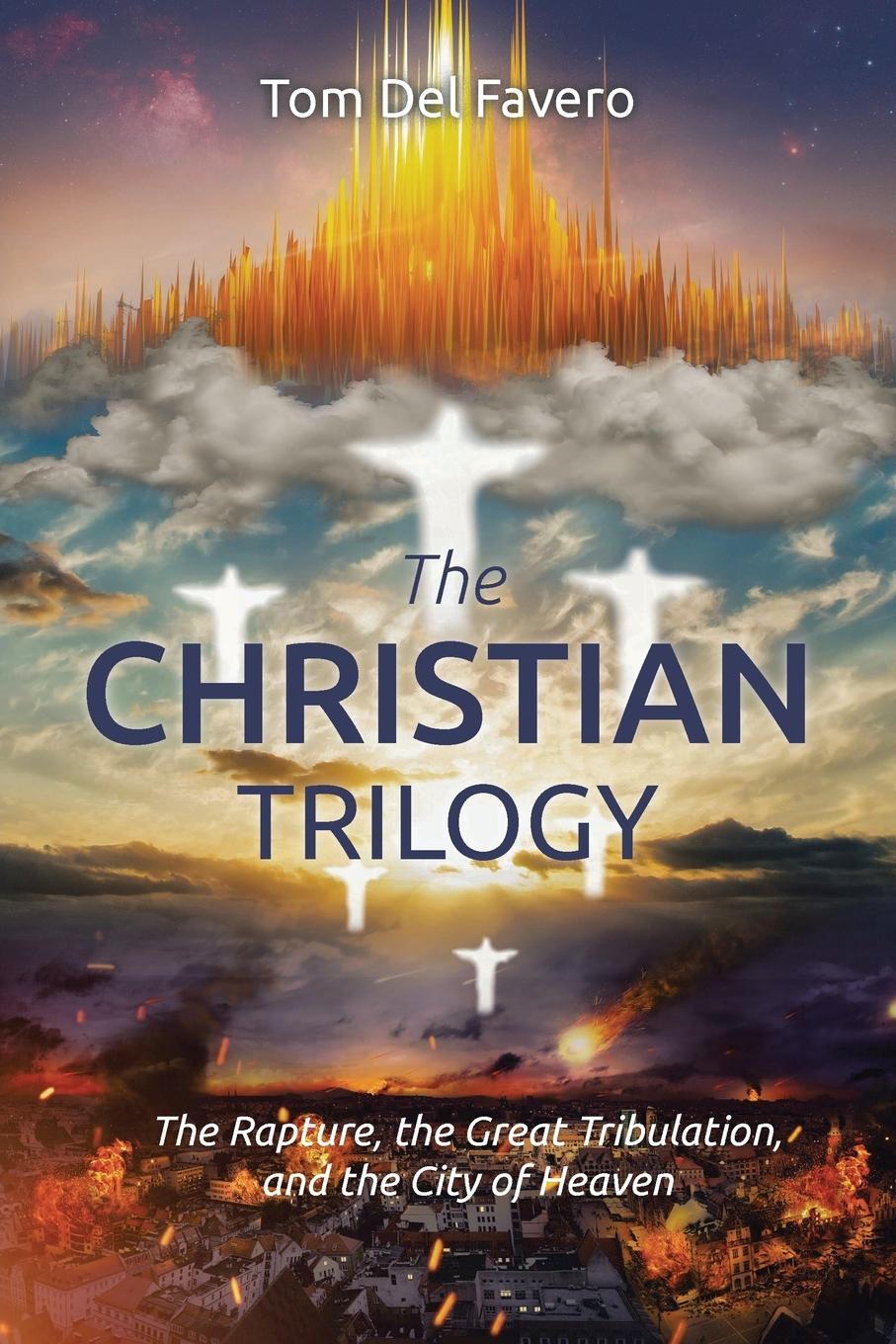 Knjiga The CHRISTIAN TRILOGY Tom Del Favero