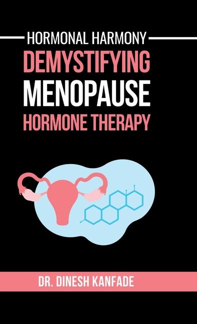 Kniha Hormonal Harmony DR. DINESH KANFADE