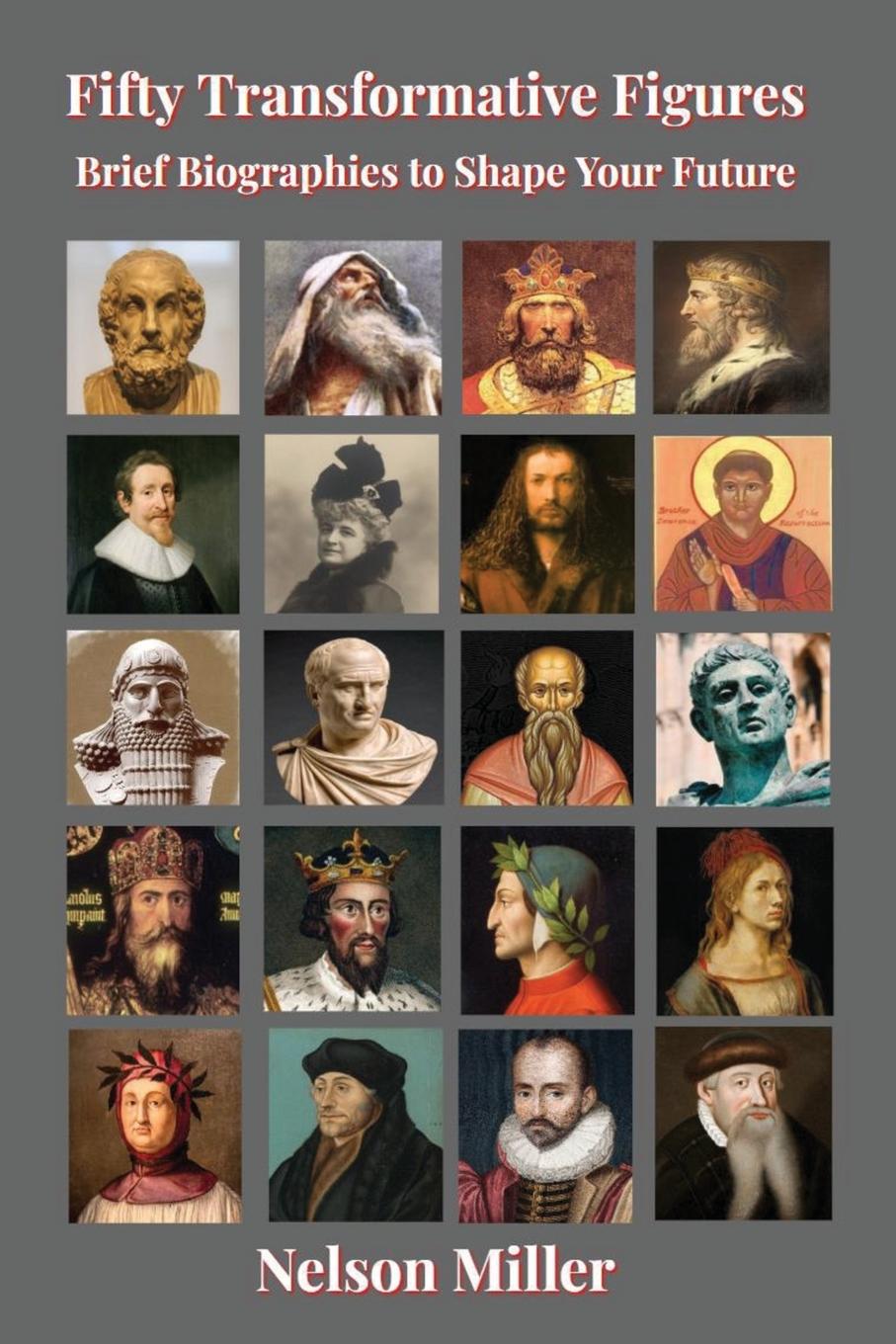 Kniha Fifty Transformative Figures Nelson Miller