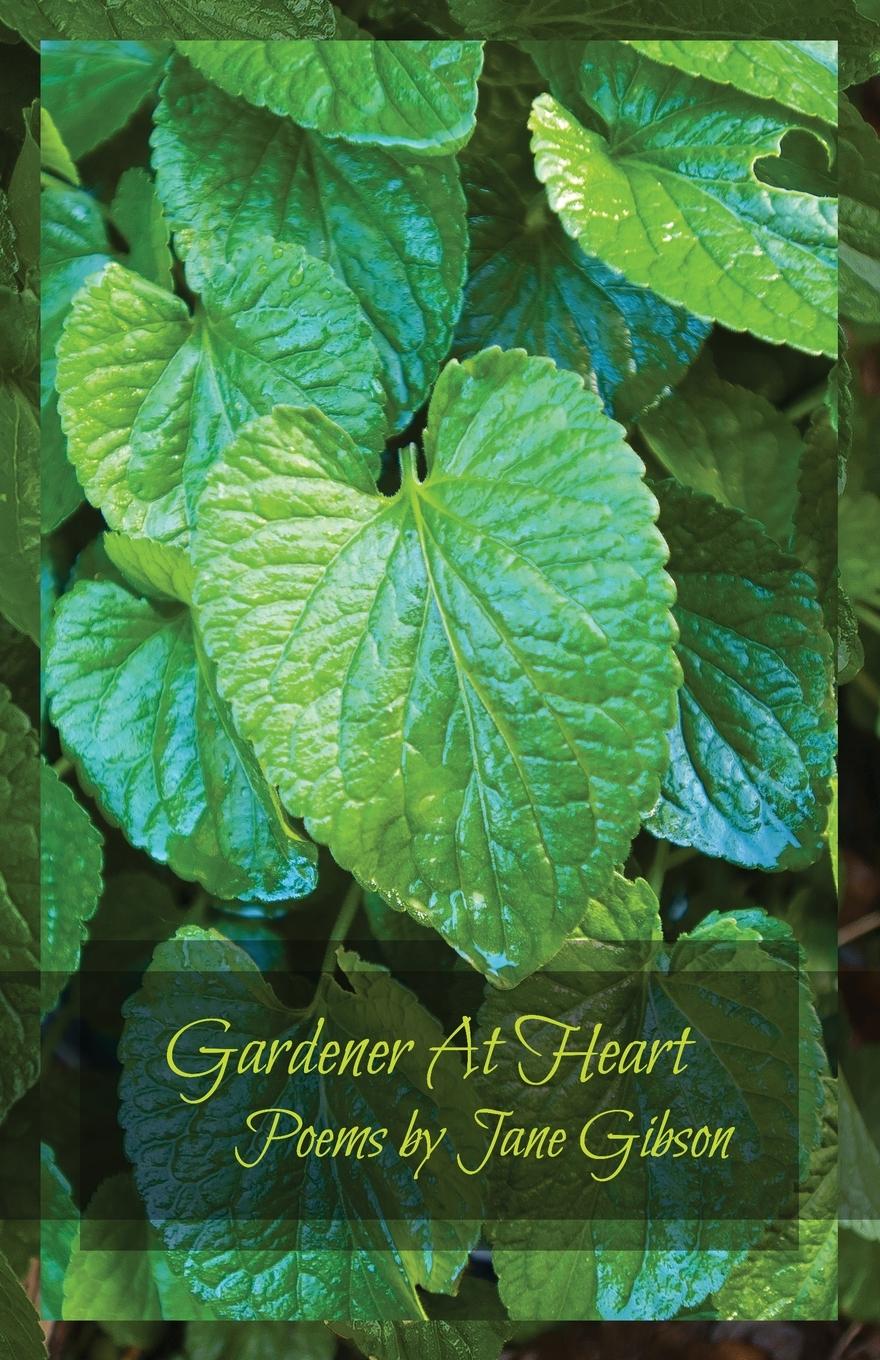 Buch Gardener At Heart Jane Gibson