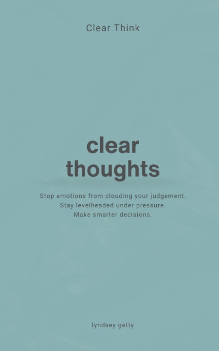 Kniha Clear Think Lyndsey Getty