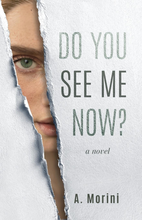Kniha Do You See Me Now? A. Morini