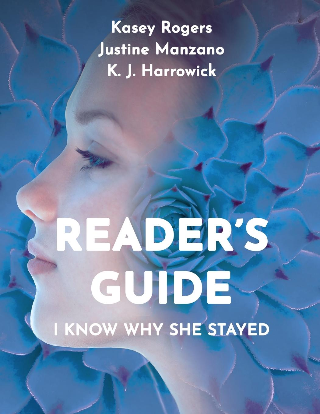 Kniha I Know Why She Stayed - Reader's Guide Justine Manzano