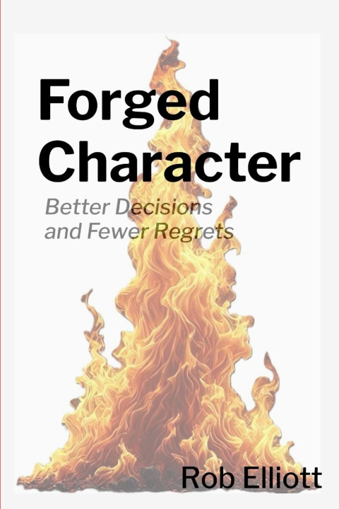 Knjiga FORGED CHARACTER Rob Elliott