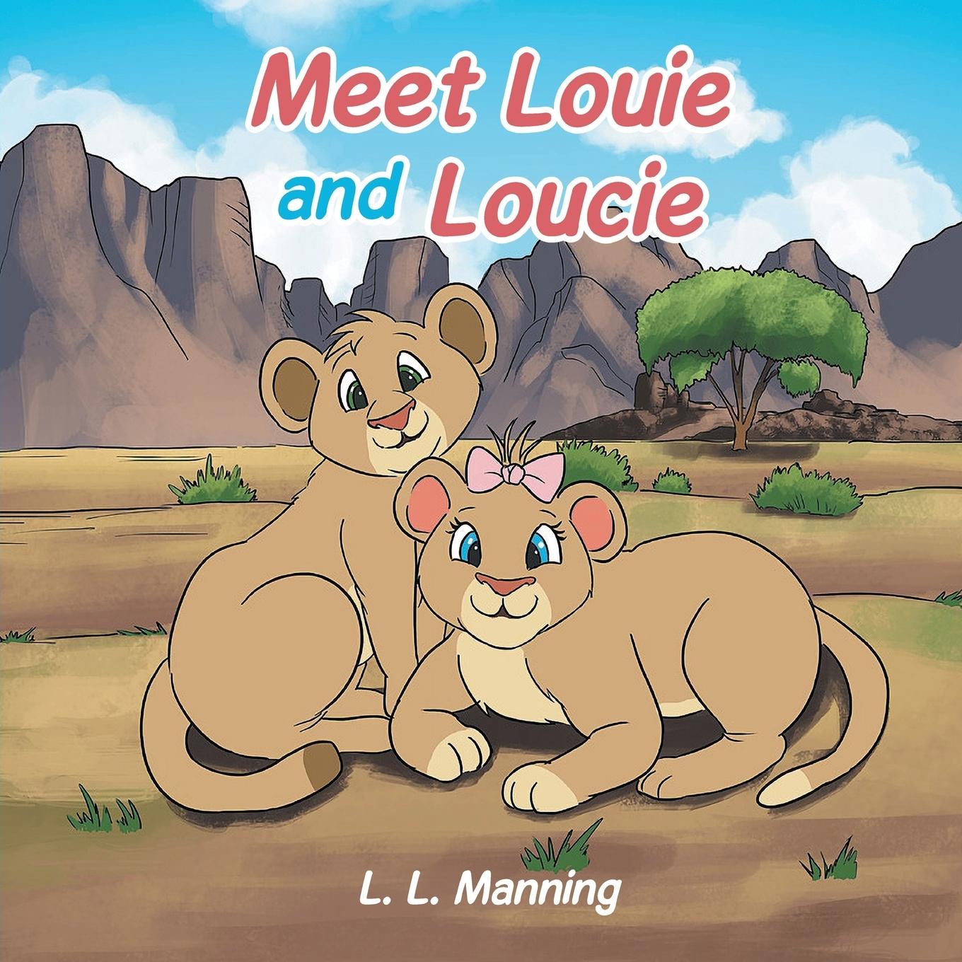 Kniha Meet Louie and Loucie! L. L. Manning
