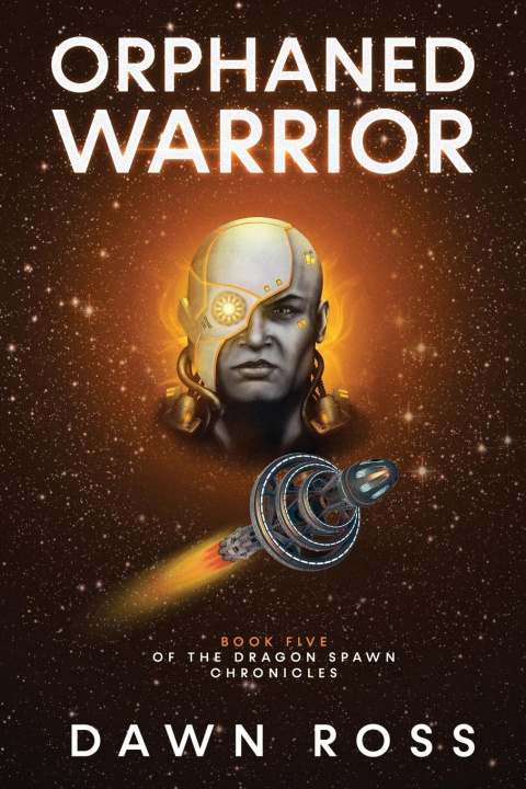 Kniha Orphaned Warrior Dawn Ross