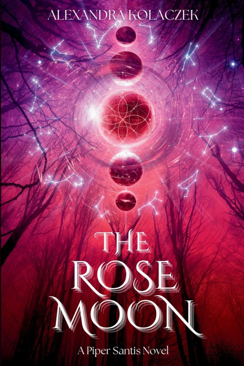 Knjiga The Rose Moon Alexandra Kolaczek