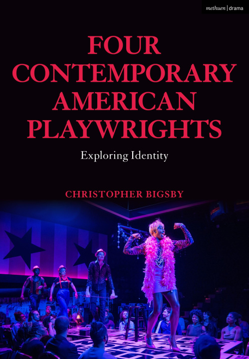 Knjiga Four Contemporary American Playwrights Bigsby