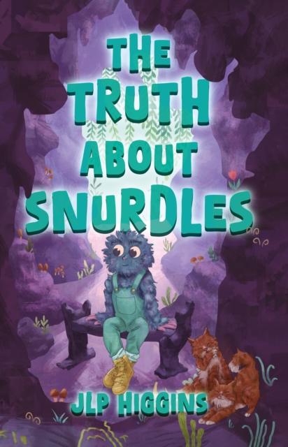 Kniha Truth About Snurdles JLP Higgins