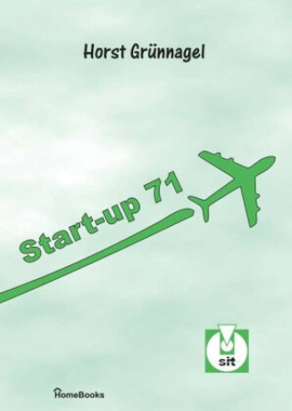 Kniha Start-up 71 Horst Grünnagel