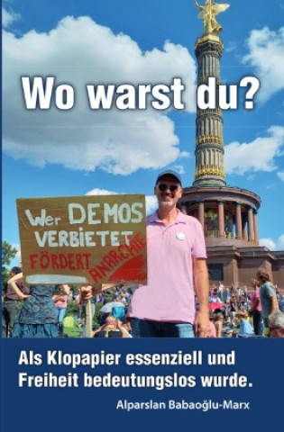Knjiga Wo warst Du? Alparslan Babaoglu-Marx